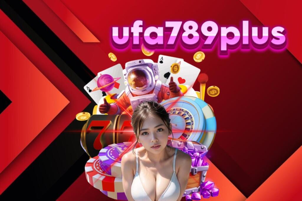 ufa789plus สล็อต